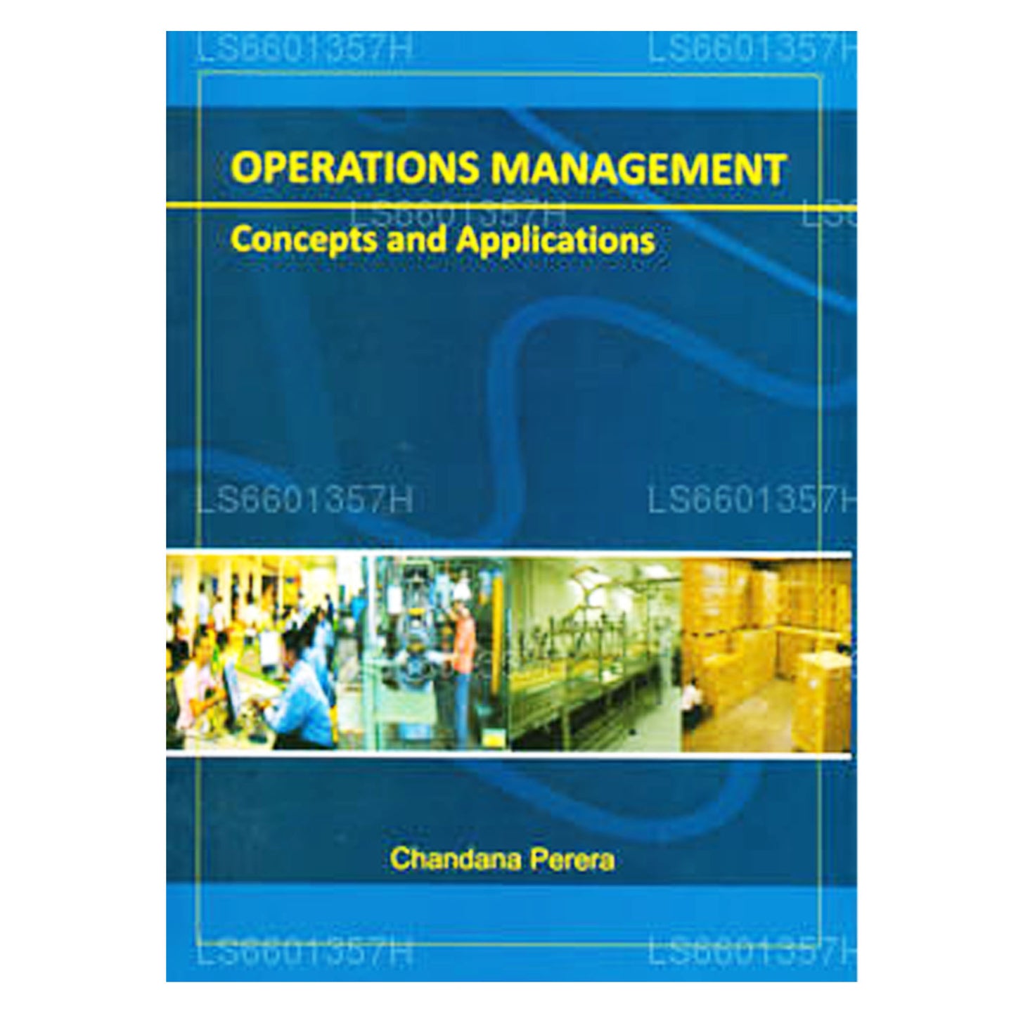 Operations Management Concept and Applications