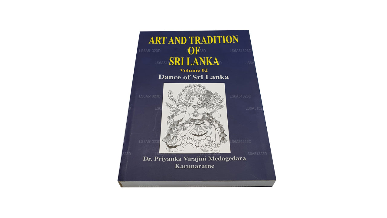 Art and Tradition of Sri Lanka - Volume 02 (Dance of Sri Lanka)